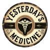 Yesterdays Medicine